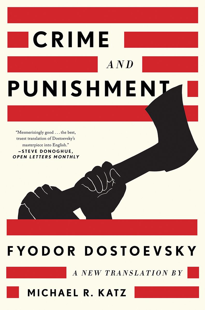 Crime and Punishment: A New Translation by Michael R. Katz