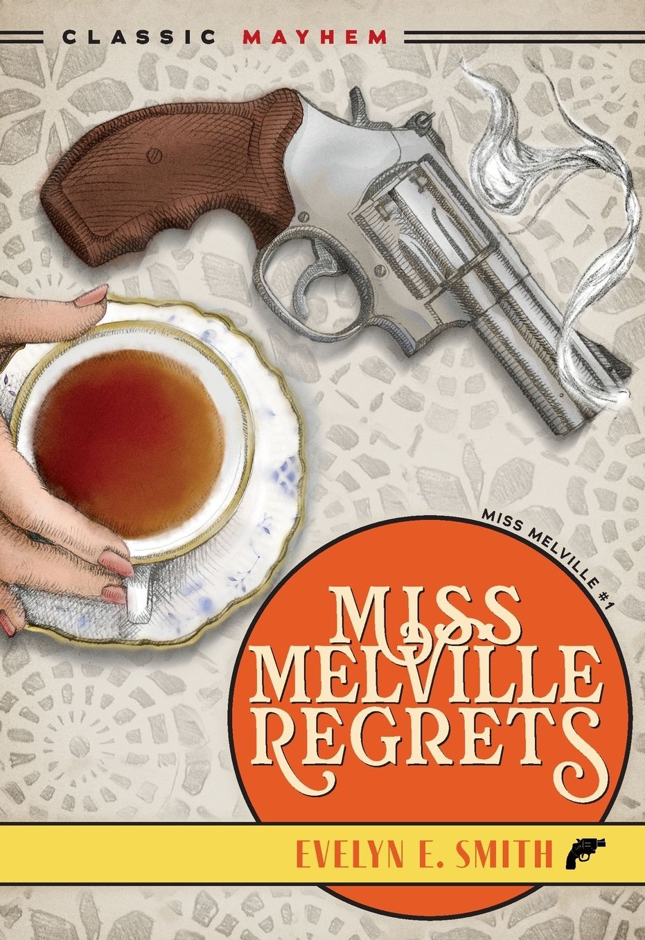 Miss Melville Regrets