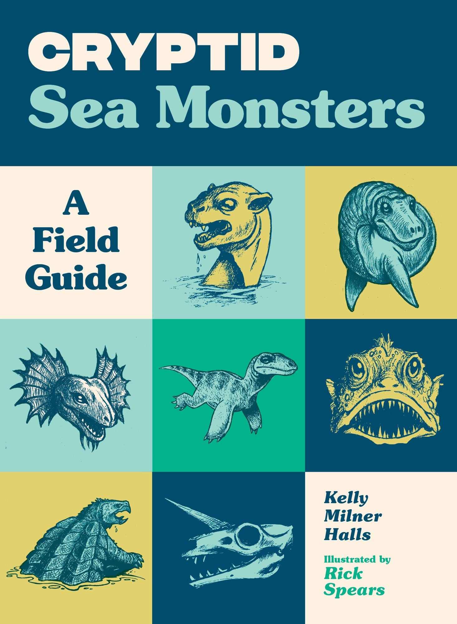 Cryptid Sea Monsters: A Field Guide to 50 Fascinating Beasts