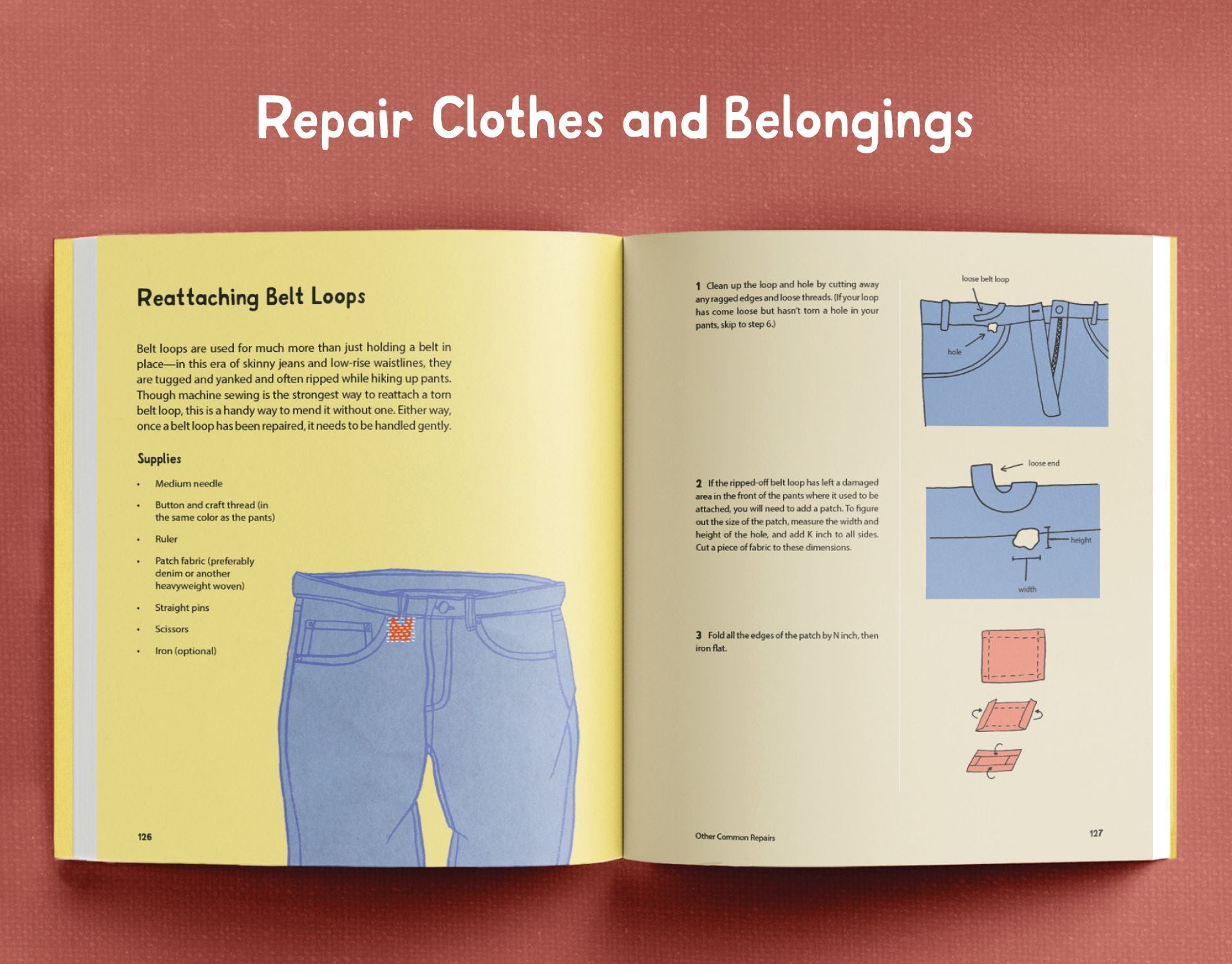 Mending Life: A Handbook for Repairing Clothes and Hearts (and Patching to Practice Sustainable Fashion and Fix the Clothes You Love)