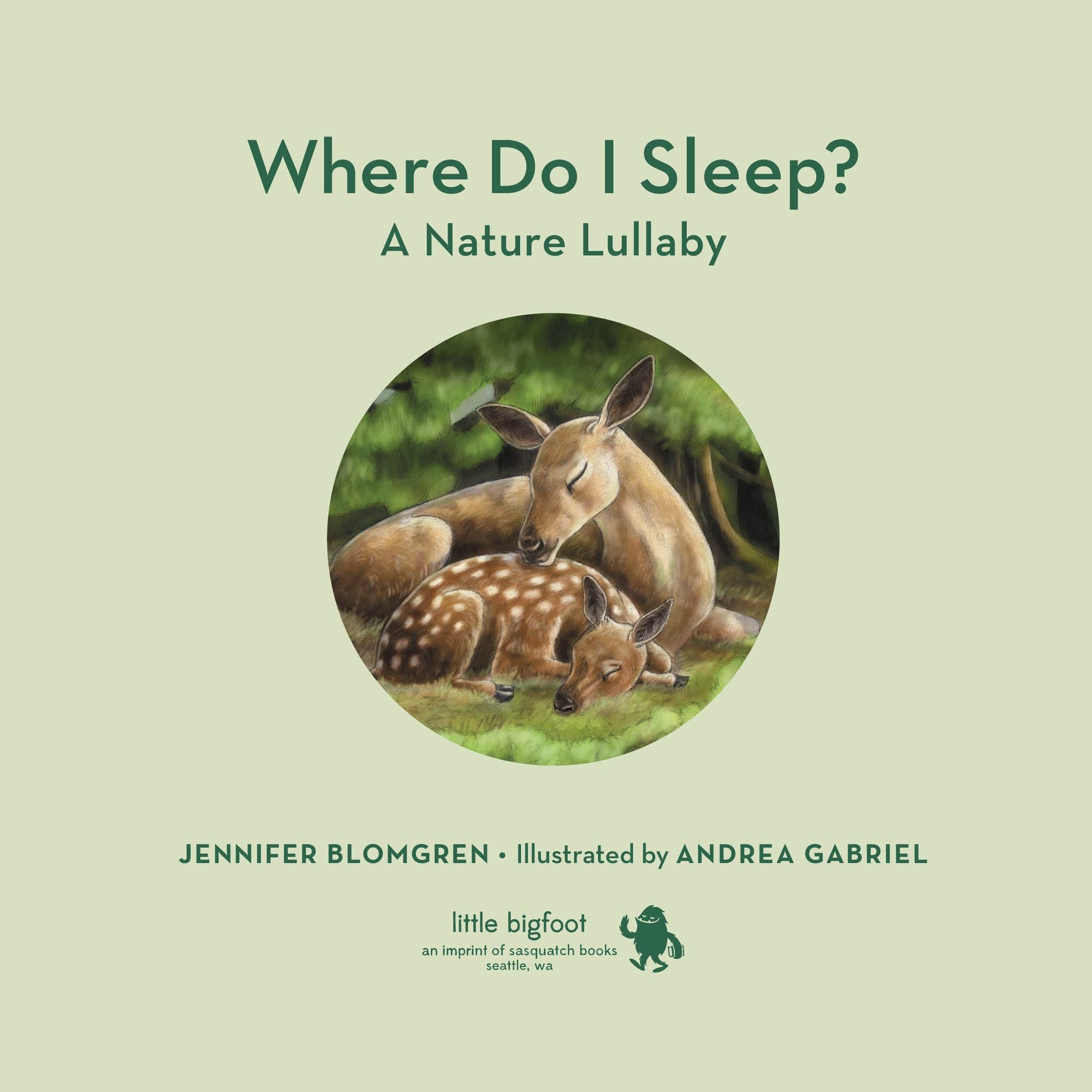 Where Do I Sleep?: A Nature Lullaby