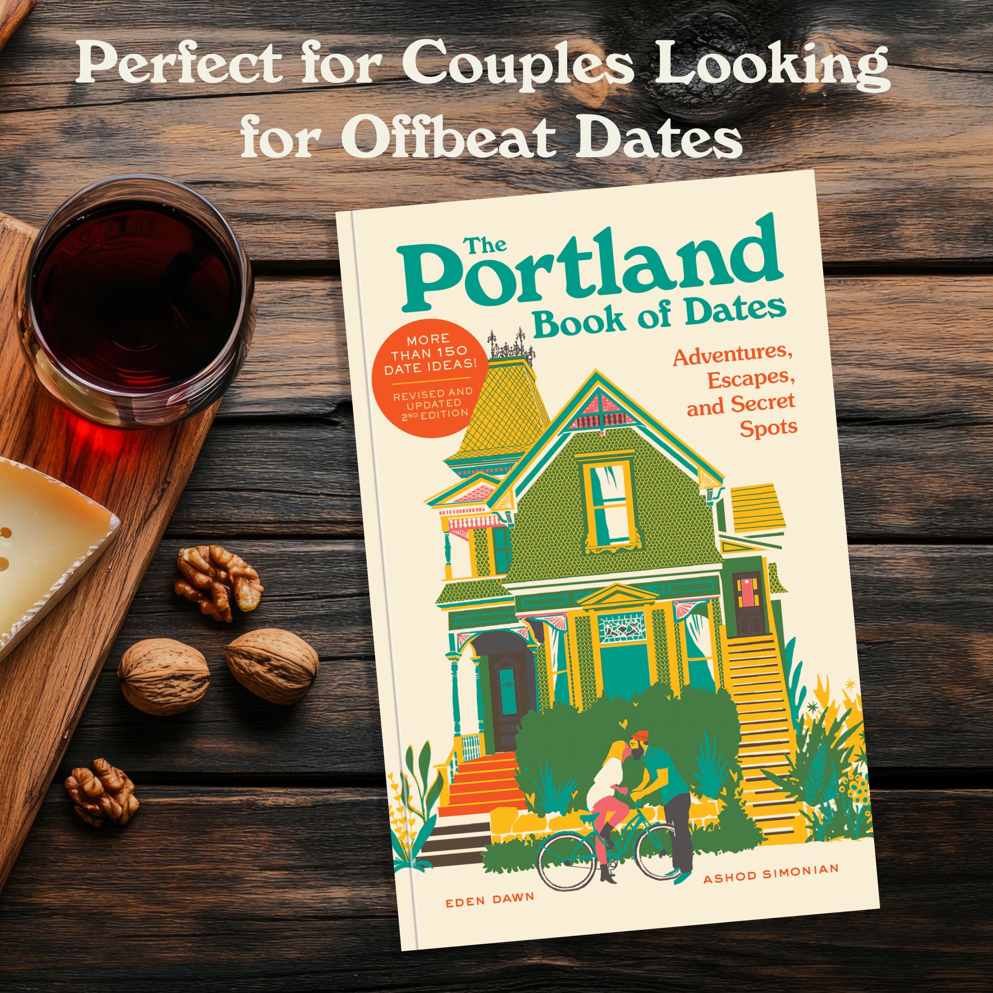 The Portland Book of Dates, 2nd Edition: Adventures, Escapes, and Secret Spots