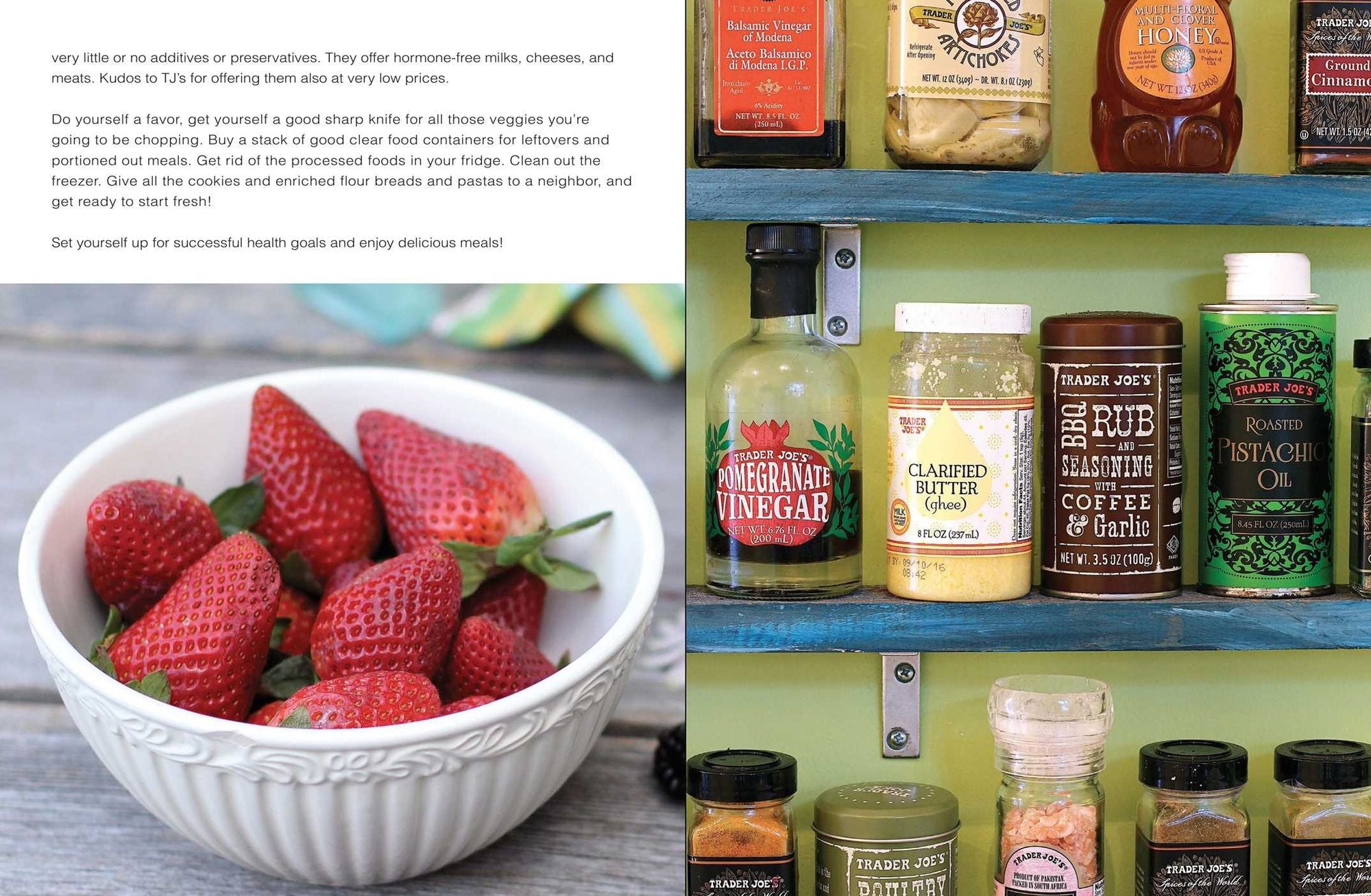 The Eat Your Way Healthy at Trader Joe's Cookbook: Over 75 Easy, Delicious Recipes for Every Meal