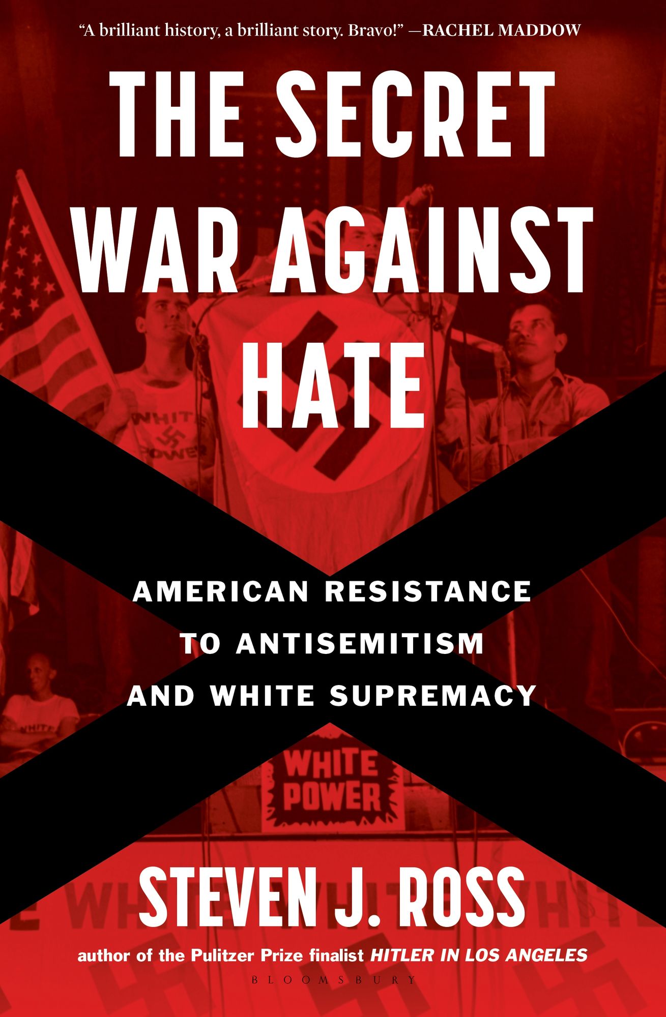 The Secret War Against Hate: American Resistance to Antisemitism and White Supremacy