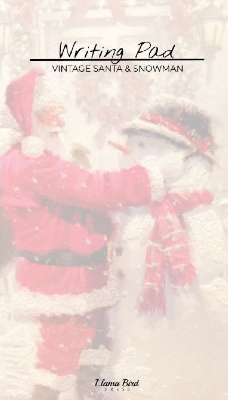 Vintage Santa & Snowman Writing Pad: Christmas Stationery Notes Memo Book for Home Office School Desk