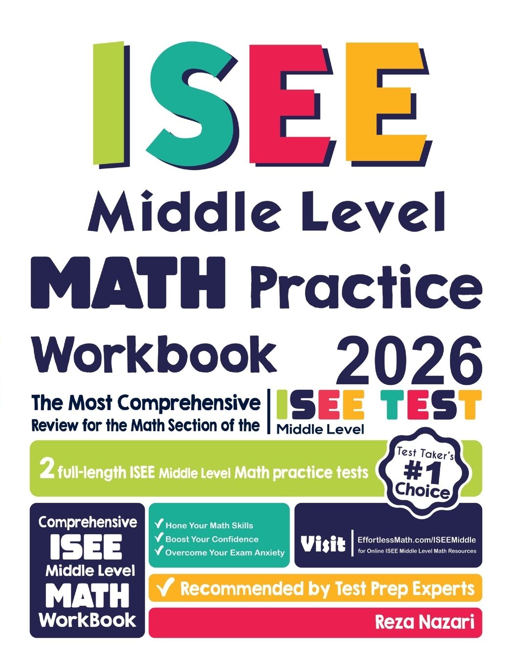 ISEE Middle Level Math Practice Workbook: The Most Comprehensive Review for the Math Section of the ISEE Middle Level Test