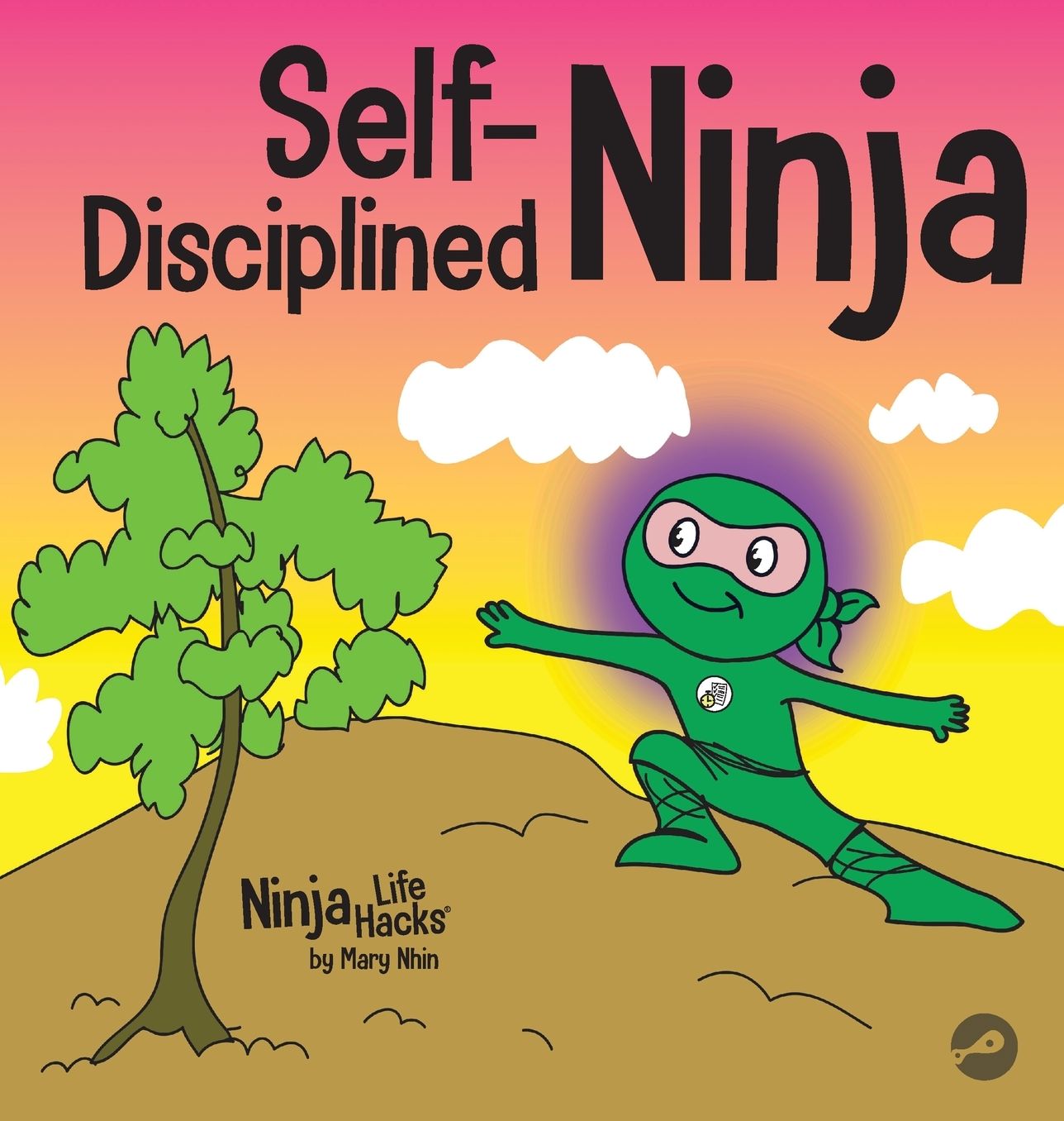 Self-Disciplined Ninja: A Children's Book About Improving Willpower