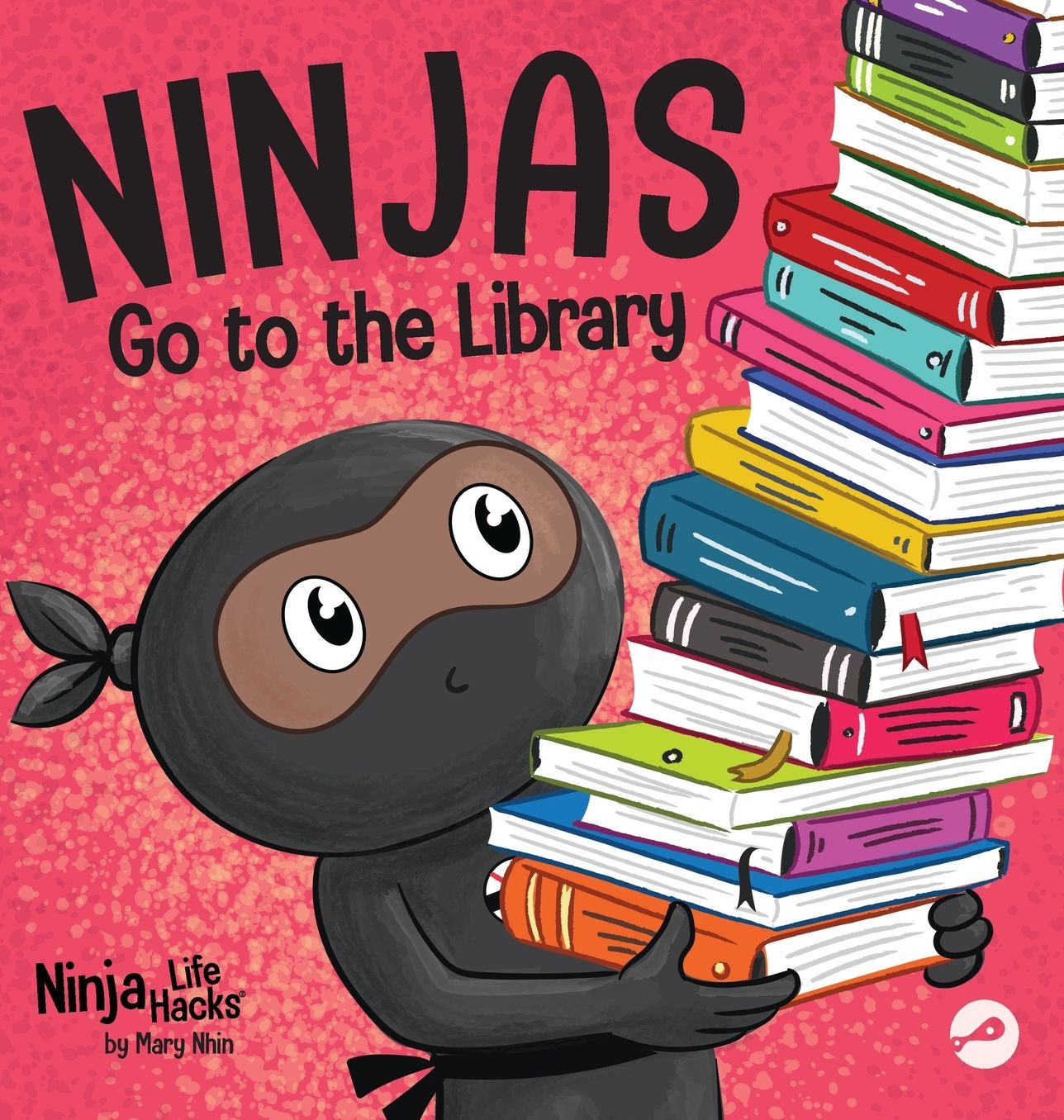 Ninjas Go to the Library: A Rhyming Children's Book About Exploring Books and the Library