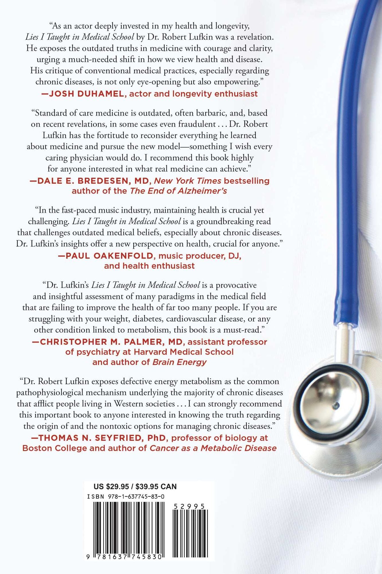 Lies I Taught in Medical School: How Conventional Medicine Is Making You Sicker and What You Can Do to Save Your Own Life