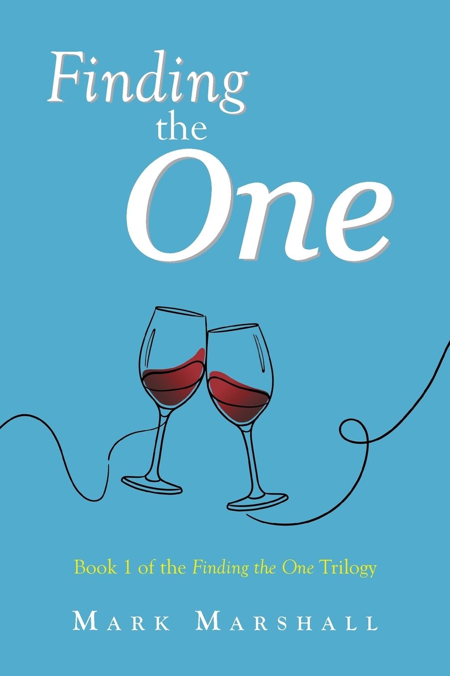 Finding the One: Book 1 of the Finding the One Trilogy