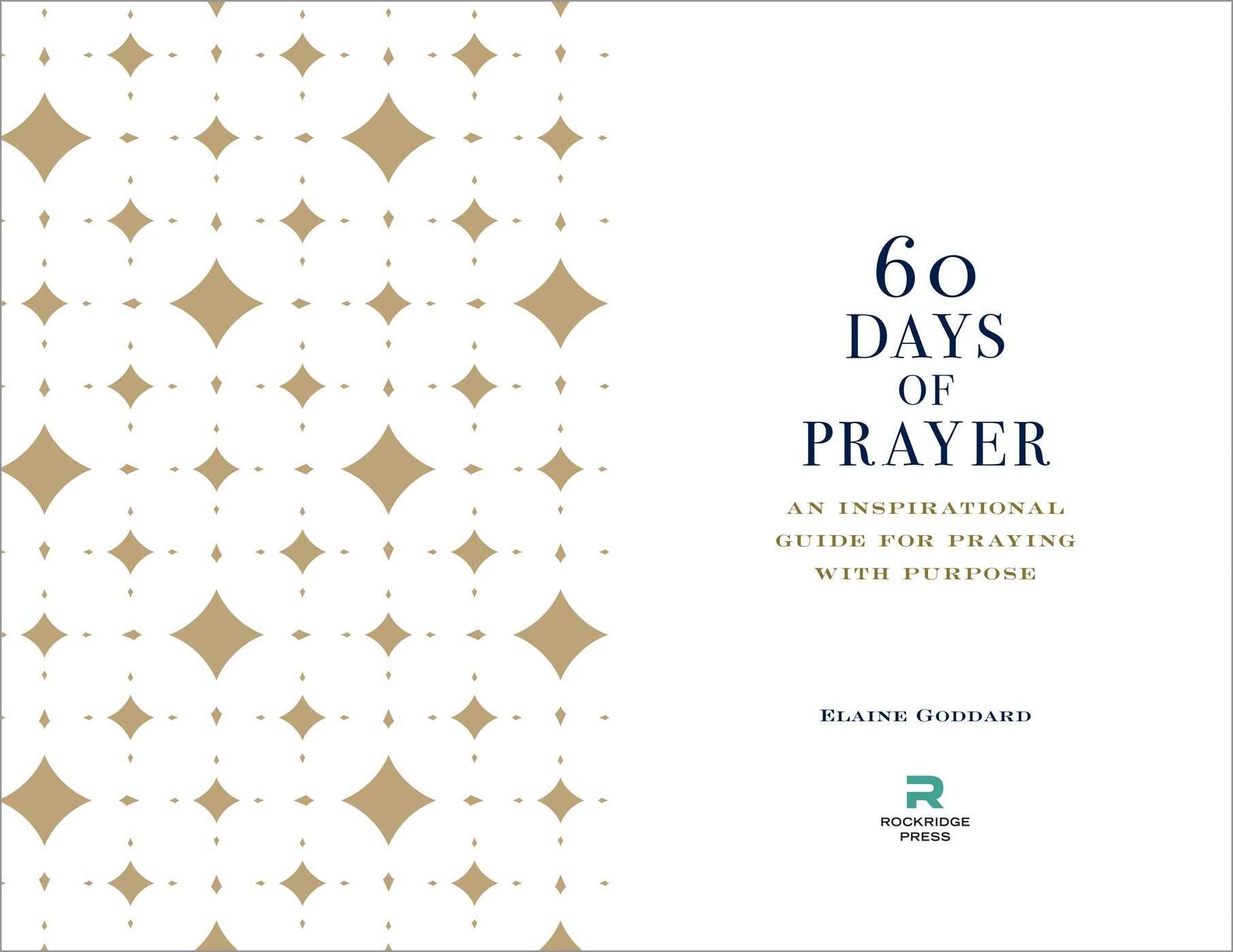 60 Days of Prayer: An Inspirational Guide for Praying with Purpose