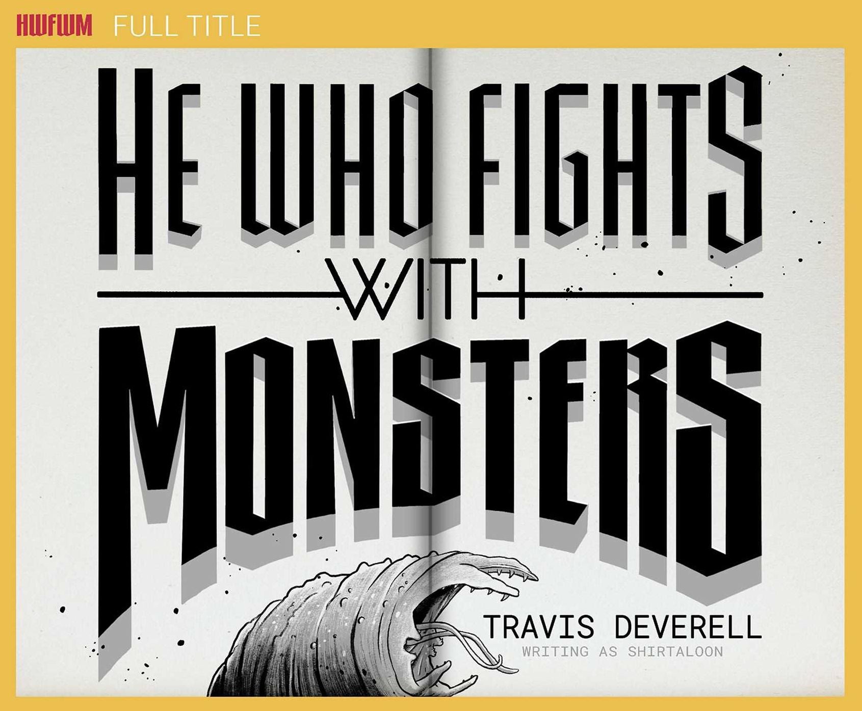He Who Fights With Monsters, Book 1: Outworlder