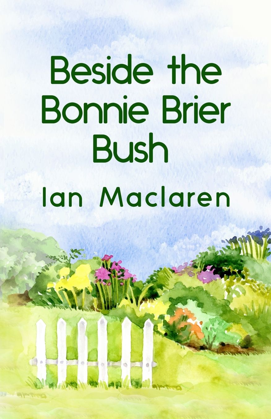 Beside the Bonnie Brier Bush