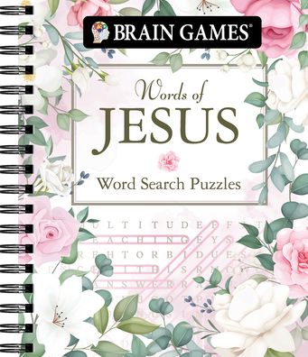 Brain Games - Words of Jesus Word Search Puzzles (320 Pages)