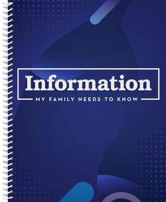 Information My Family Needs to Know Organizer: Legacy Planner for Personal, Medical & Financial Affairs 4 Document Pockets Spiral Bound Gift for Adults & Seniors (Blue) Volume 2