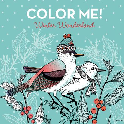 Color Me! Winter Wonderland - Keepsake Coloring Books Compact Edition: Cozy Winter Scenes, Snowmen & Hot Cocoa with Quotes 7x7 Inches Portable Coloring Book for Adults & All Ages
