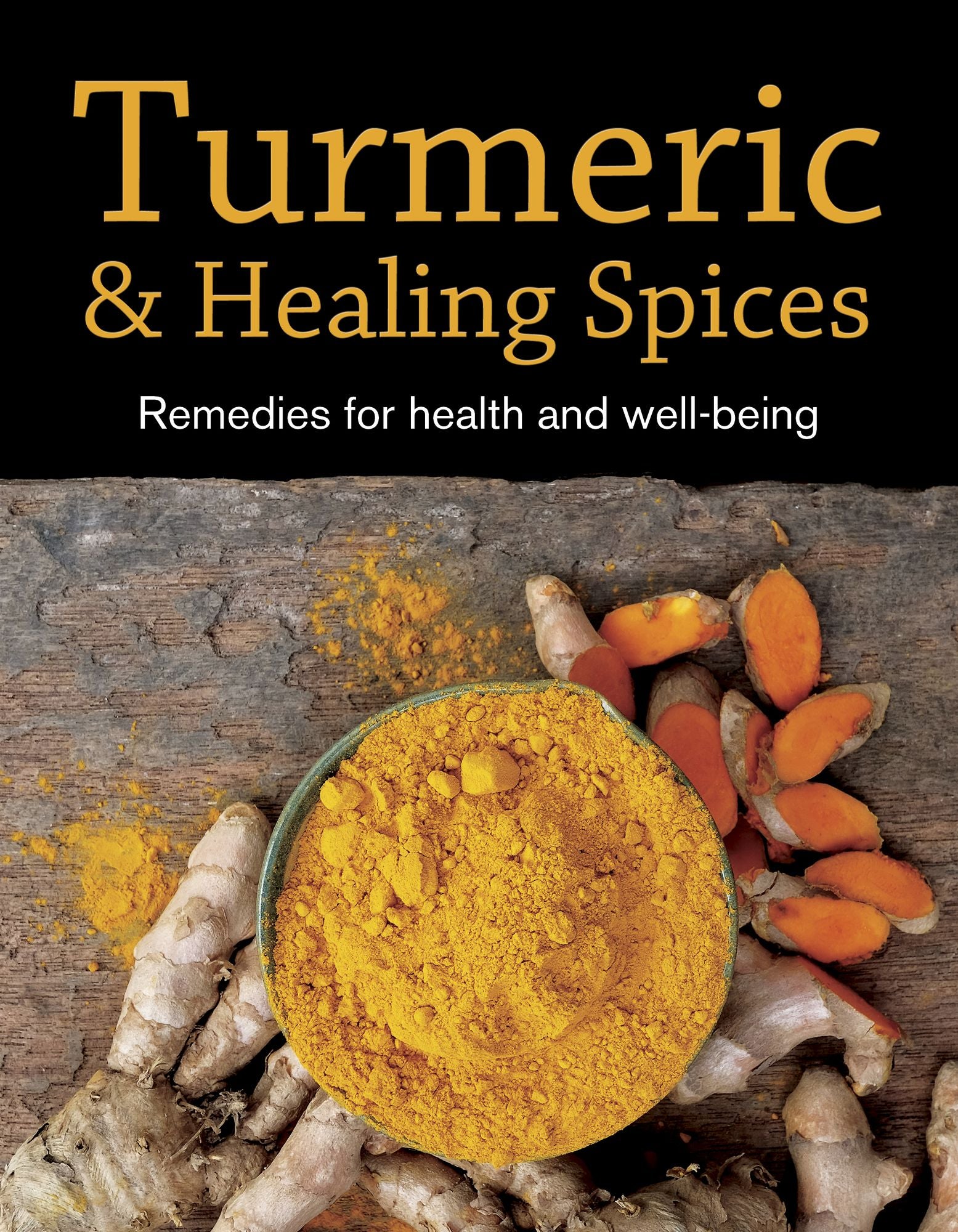 Turmeric & Healing Spices