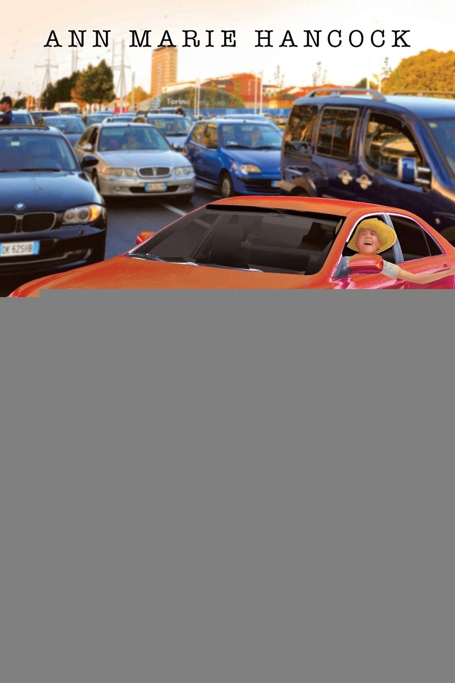 You Can't Drive Your Car to Your Own Funeral