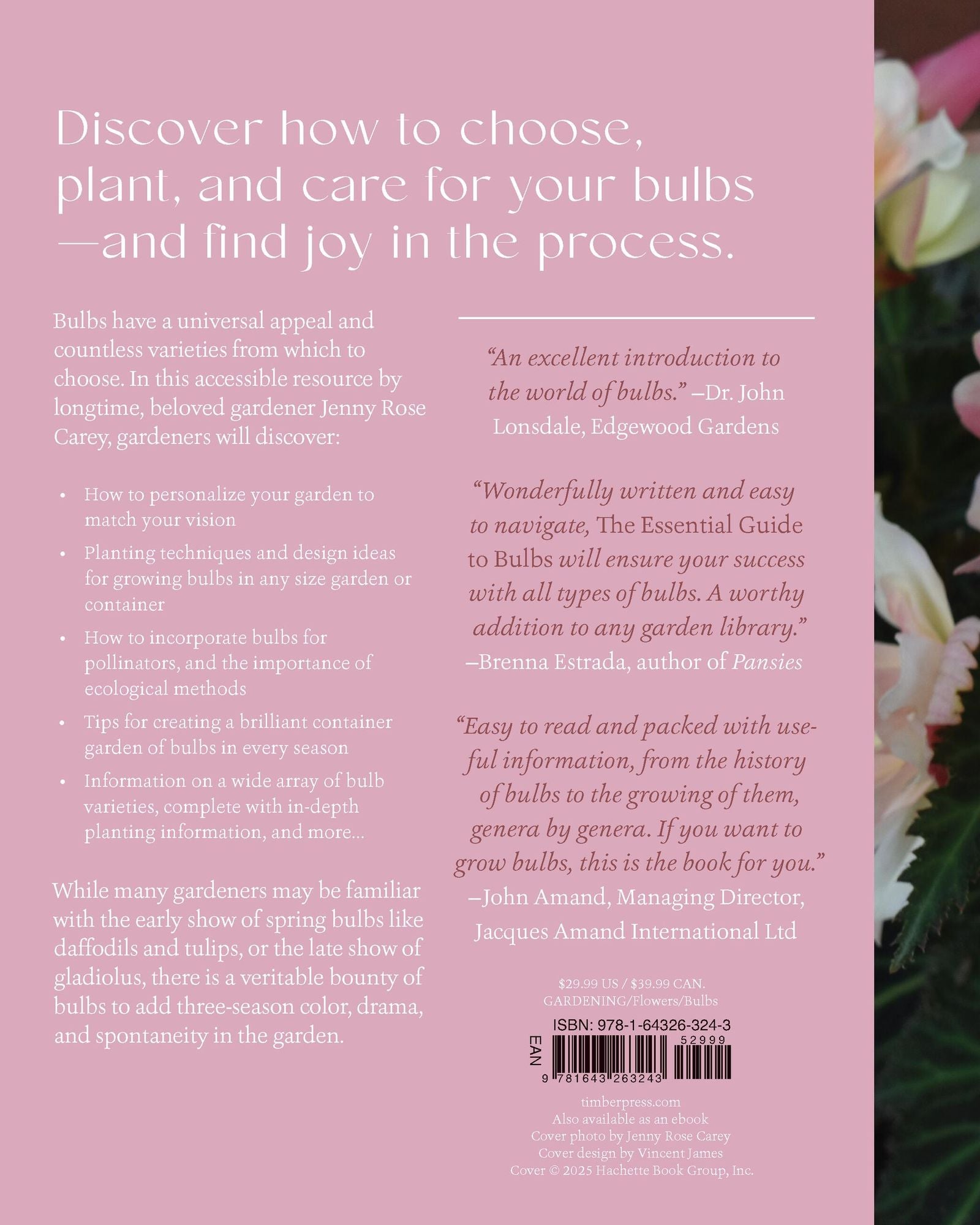 The Essential Guide to Bulbs: Grow a Bounty of Beautiful Bulbs in Gardens and Containers