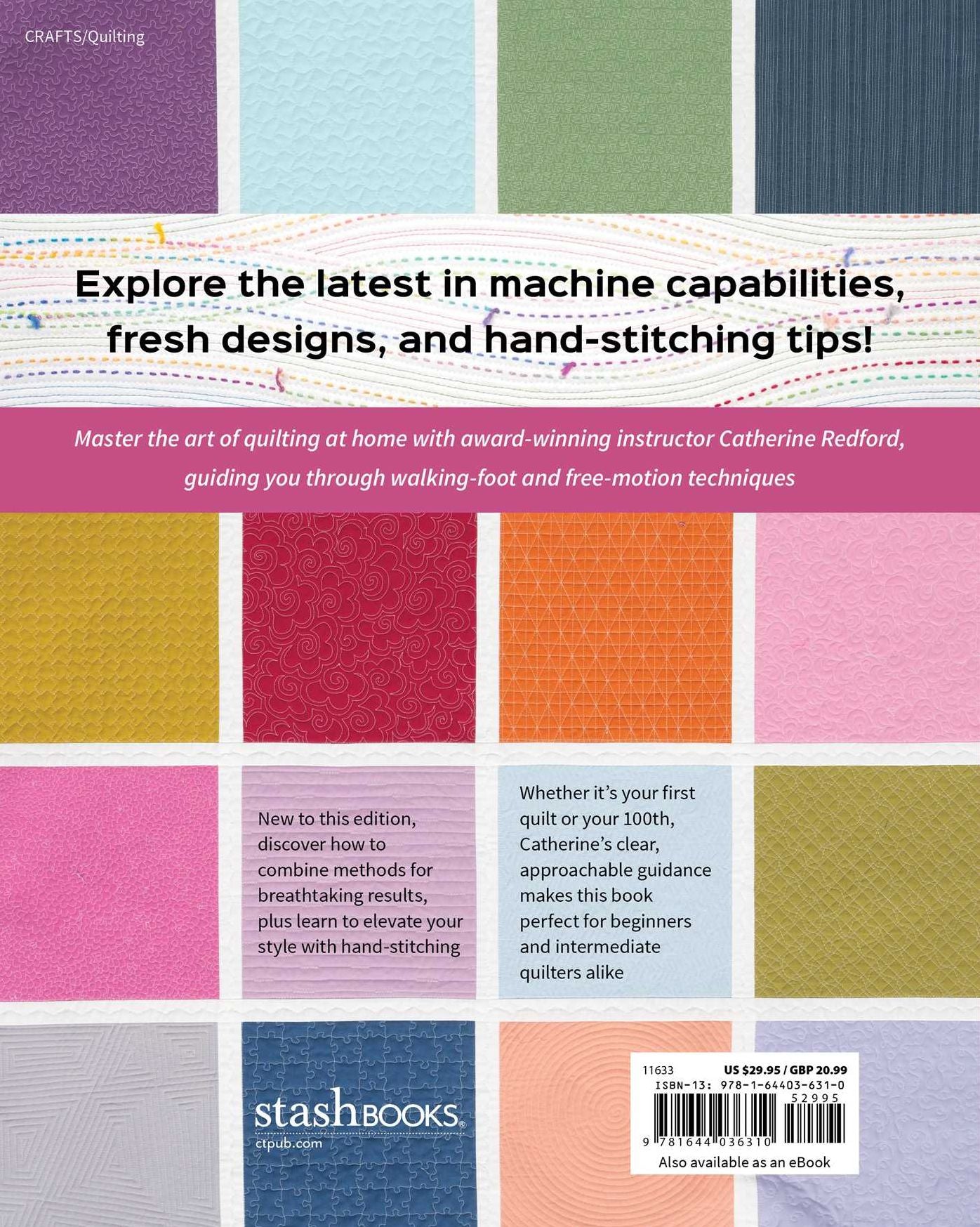 Modern Machine Quilting, Second Edition: Finish Your Quilts Creatively on Your Home Machine; Revised & Expanded