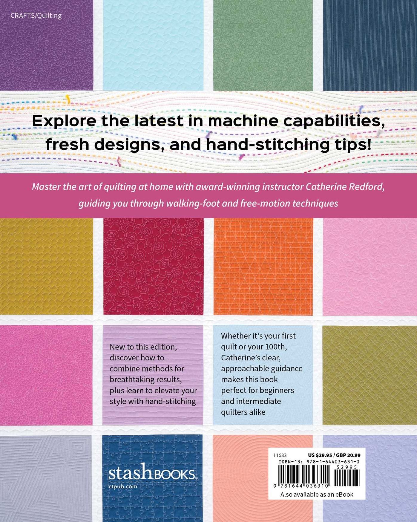 Modern Machine Quilting, Second Edition: Finish Your Quilts Creatively on Your Home Machine; Revised & Expanded
