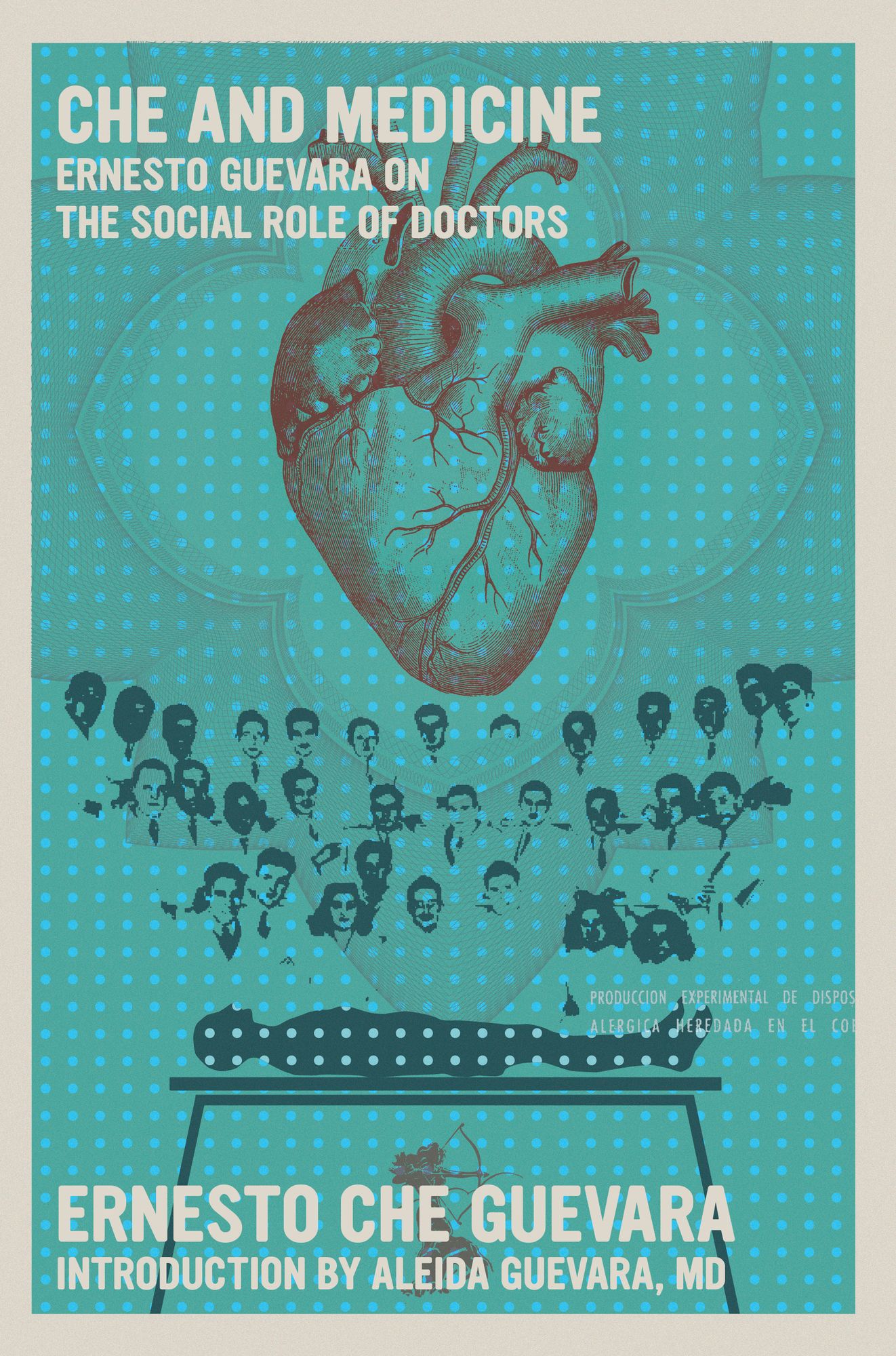 Che and Medicine: Ernesto Guevara on the Social Role of Doctors