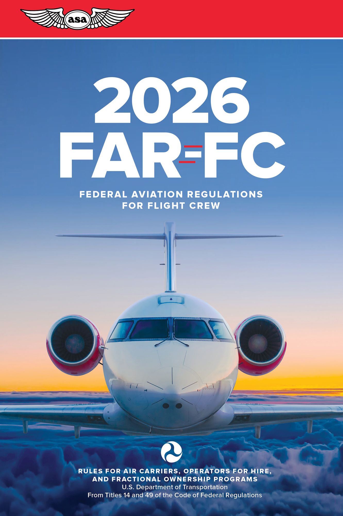 FAR-FC 2026: Federal Aviation Regulations for Flight Crew
