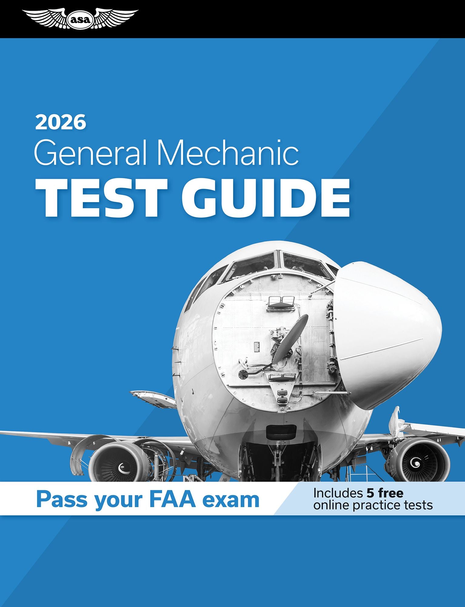 General Mechanic Test Guide 2026: Study and prepare for your aviation mechanic FAA Knowledge Exam
