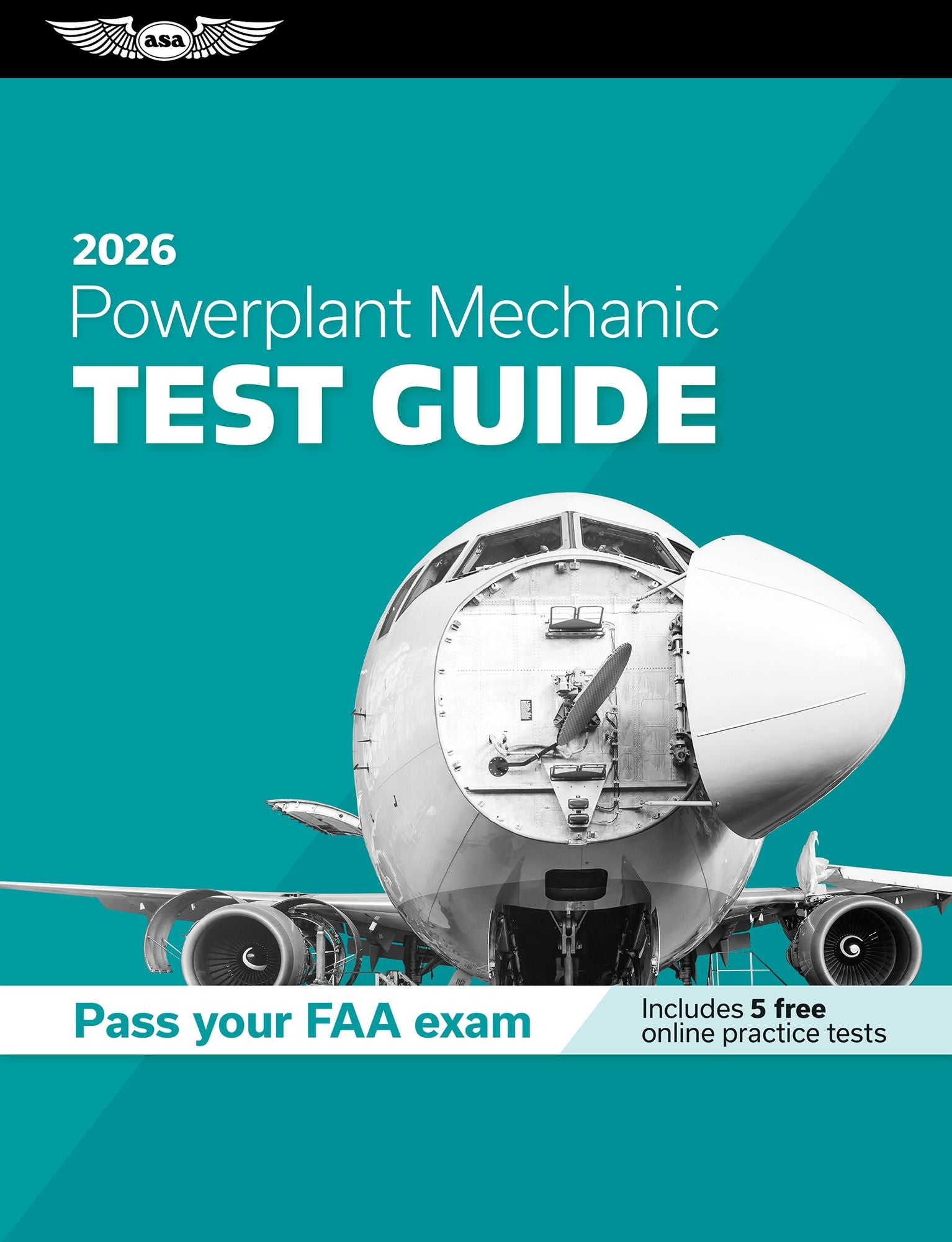 Powerplant Mechanic Test Guide 2026: Study and prepare for your aviation mechanic FAA Knowledge Exam