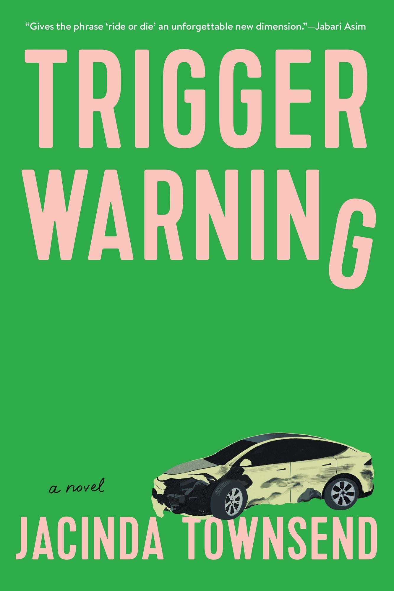 Trigger Warning: A Novel