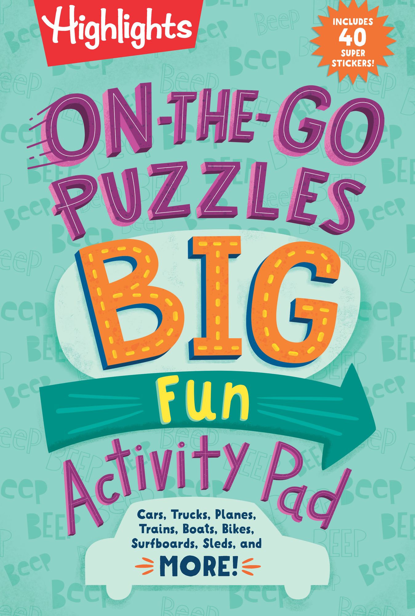 On-the-Go Puzzles Big Fun Activity Pad: Kids Travel Activity Pad with Over 90 Puzzles and 40 Stickers, Road Trip Games and Car Activities for Ages 69