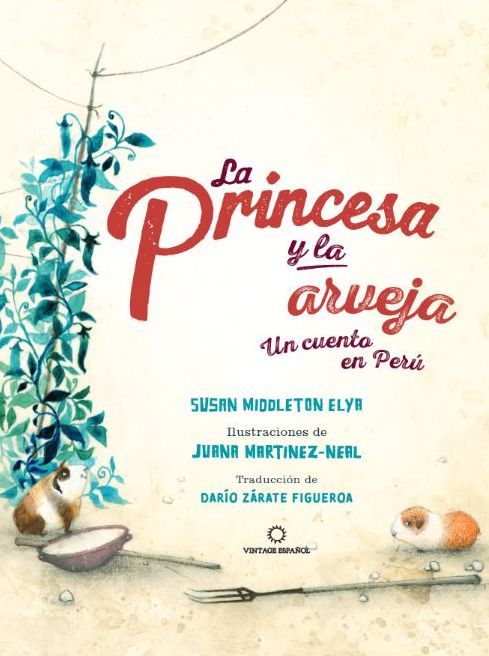 La princesa y la arveja / La Princesa and the Pea