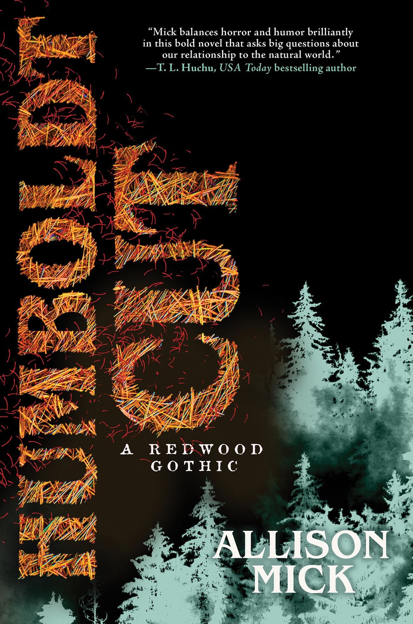 Humboldt Cut: A Redwood Gothic