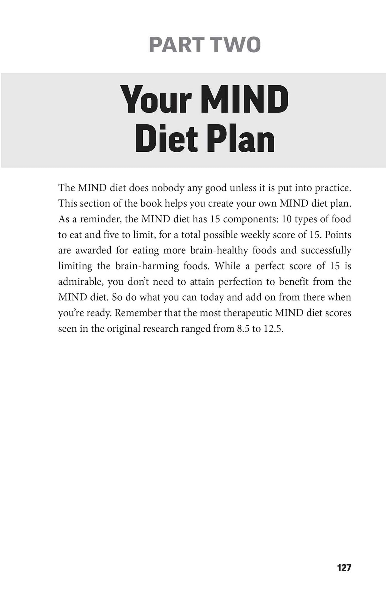 The MIND Diet: 2nd Edition: A Scientific Approach to Enhancing Brain Function and Helping Prevent Alzheimer's and Dementia Fully Updated with New Recipes, Meal Plans, and More Tips and Tools Based on the Latest Research