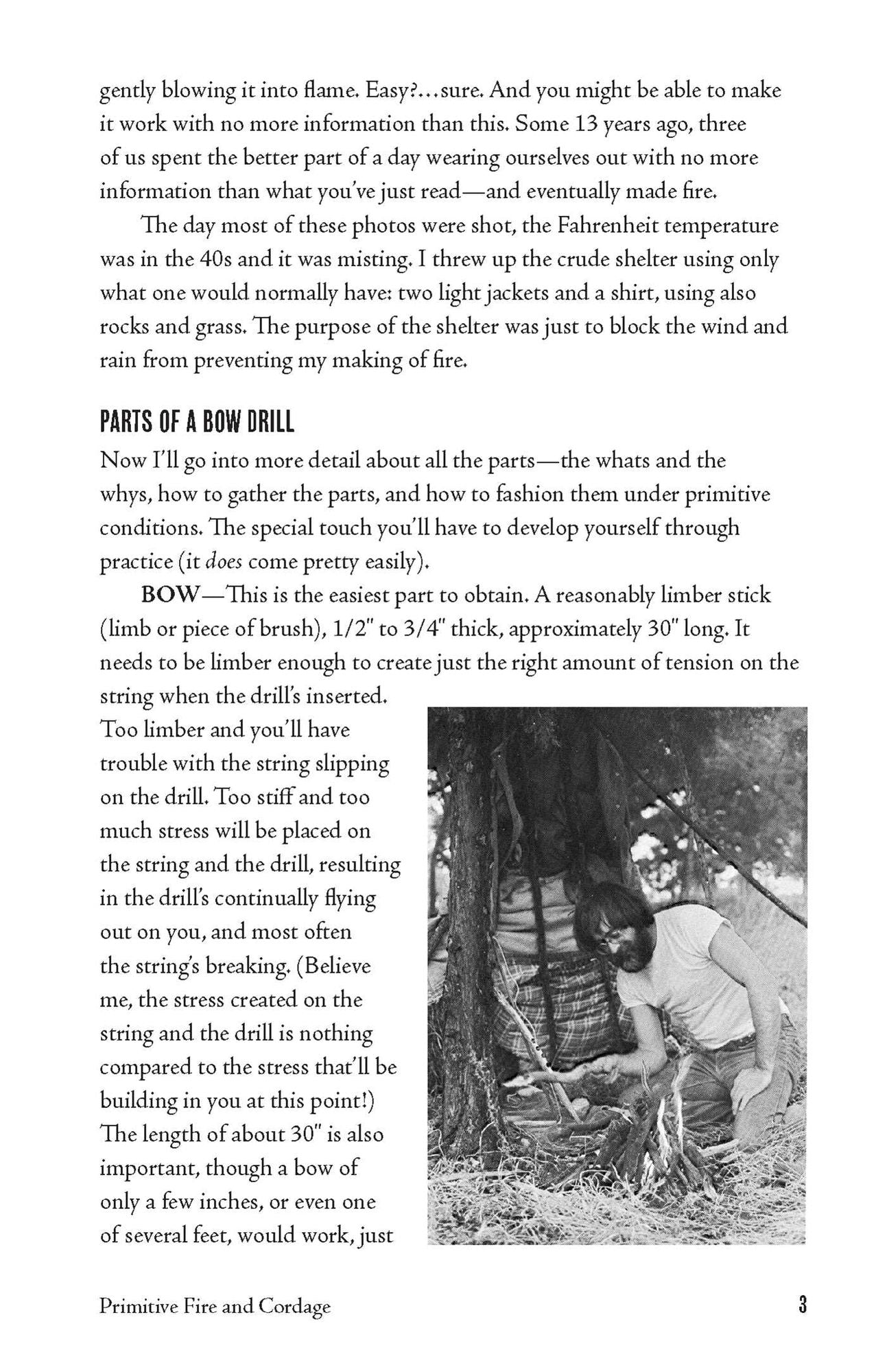The Ultimate Guide to Wilderness Living: Surviving with Nothing But Your Bare Hands and What You Find in the Woods