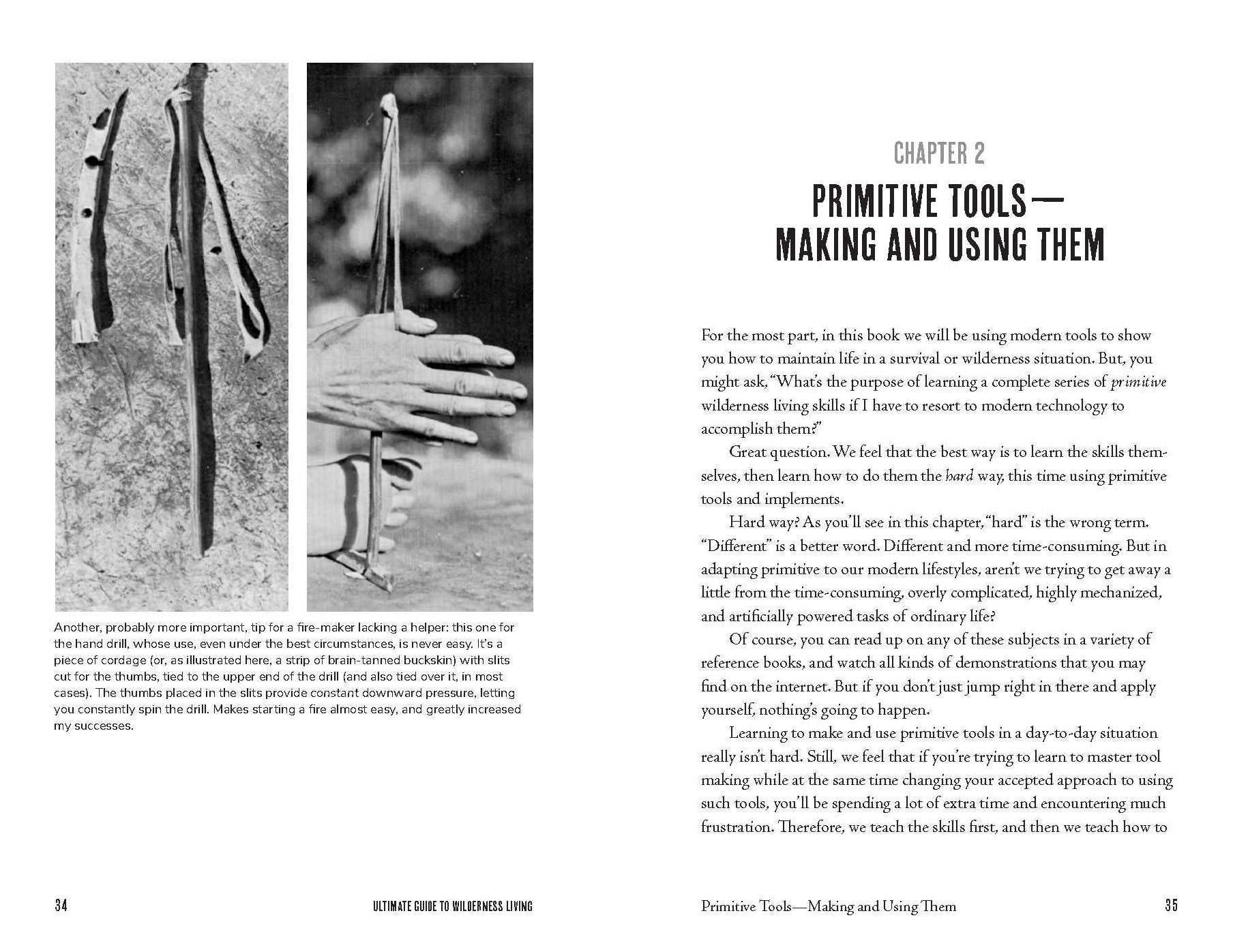 The Ultimate Guide to Wilderness Living: Surviving with Nothing But Your Bare Hands and What You Find in the Woods