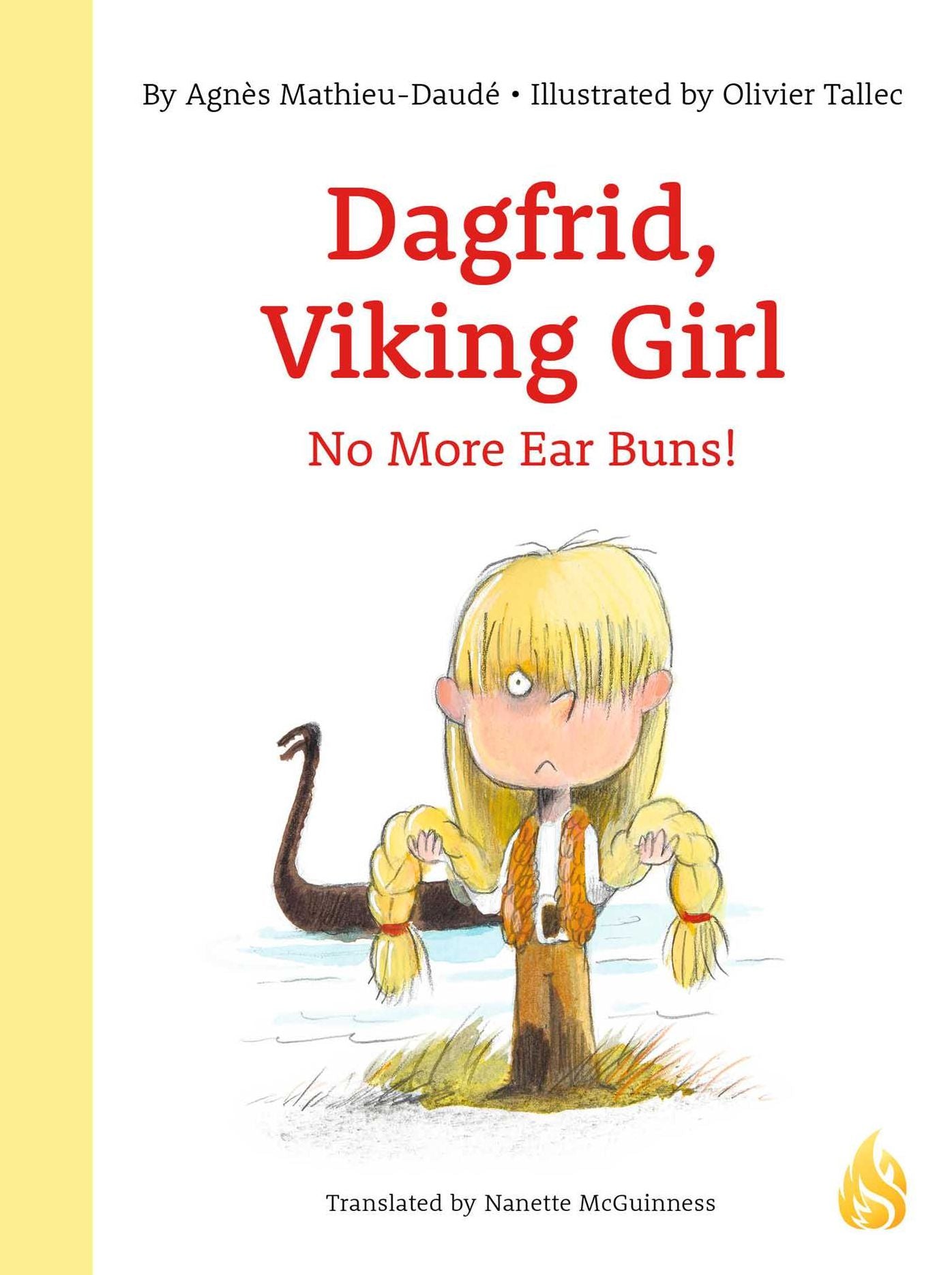 Dagfrid, Viking Girl: No More Ear Buns!