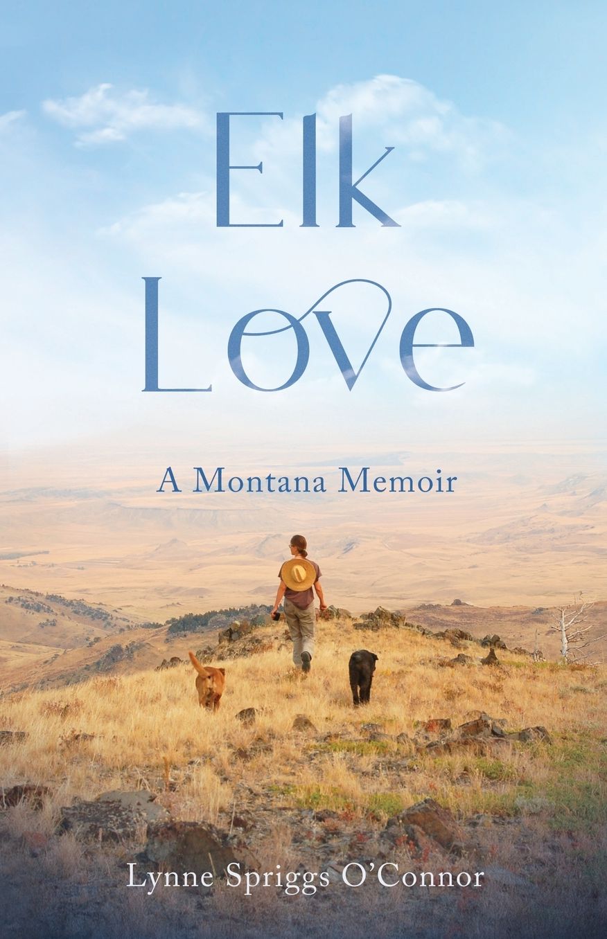 Elk Love: A Montana Memoir