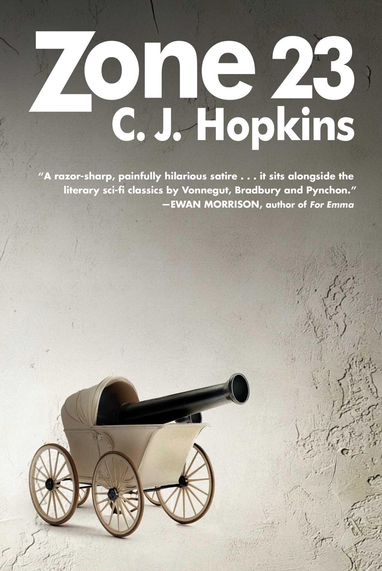 Zone 23: A Novel