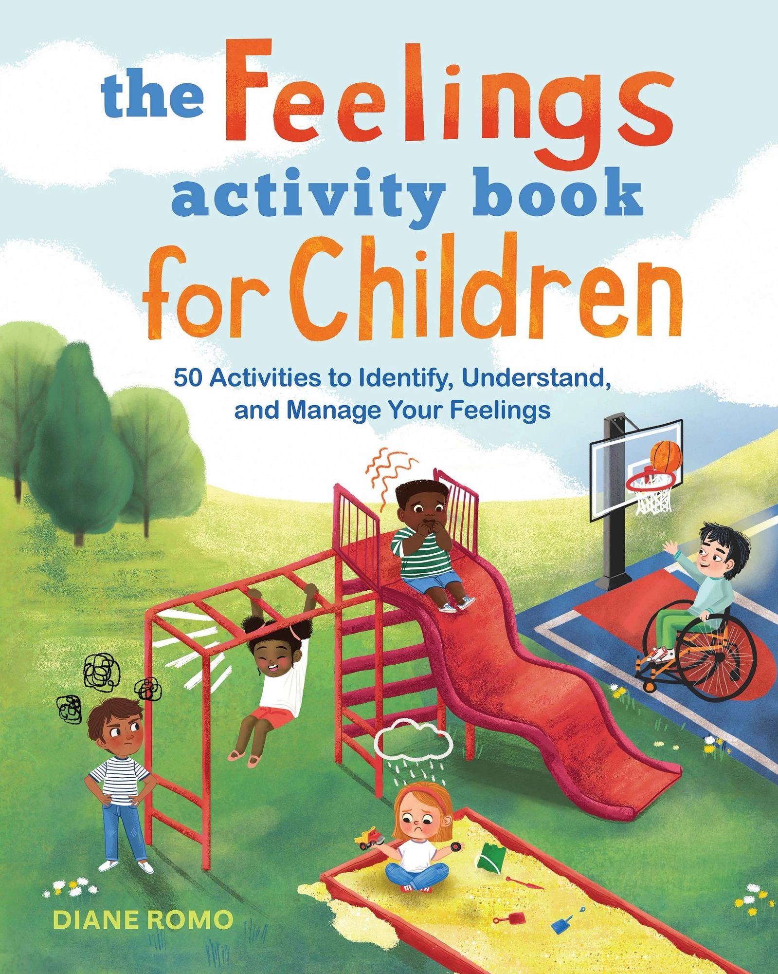 The Feelings Activity Book for Children: 50 Activities to Identify, Understand, and Manage Your Feelings