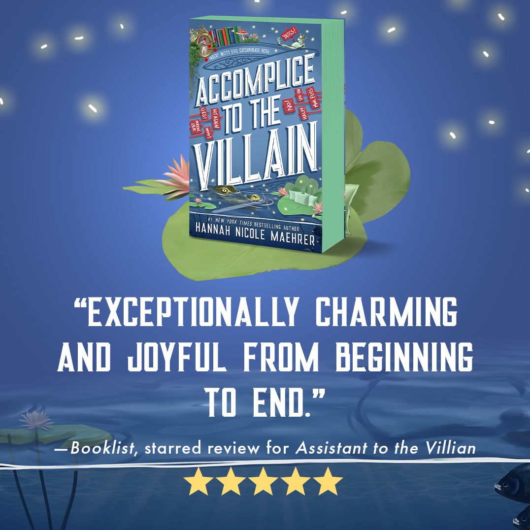 Accomplice to the Villain (B&N Exclusive Edition) (Assistant and the Villain #3)