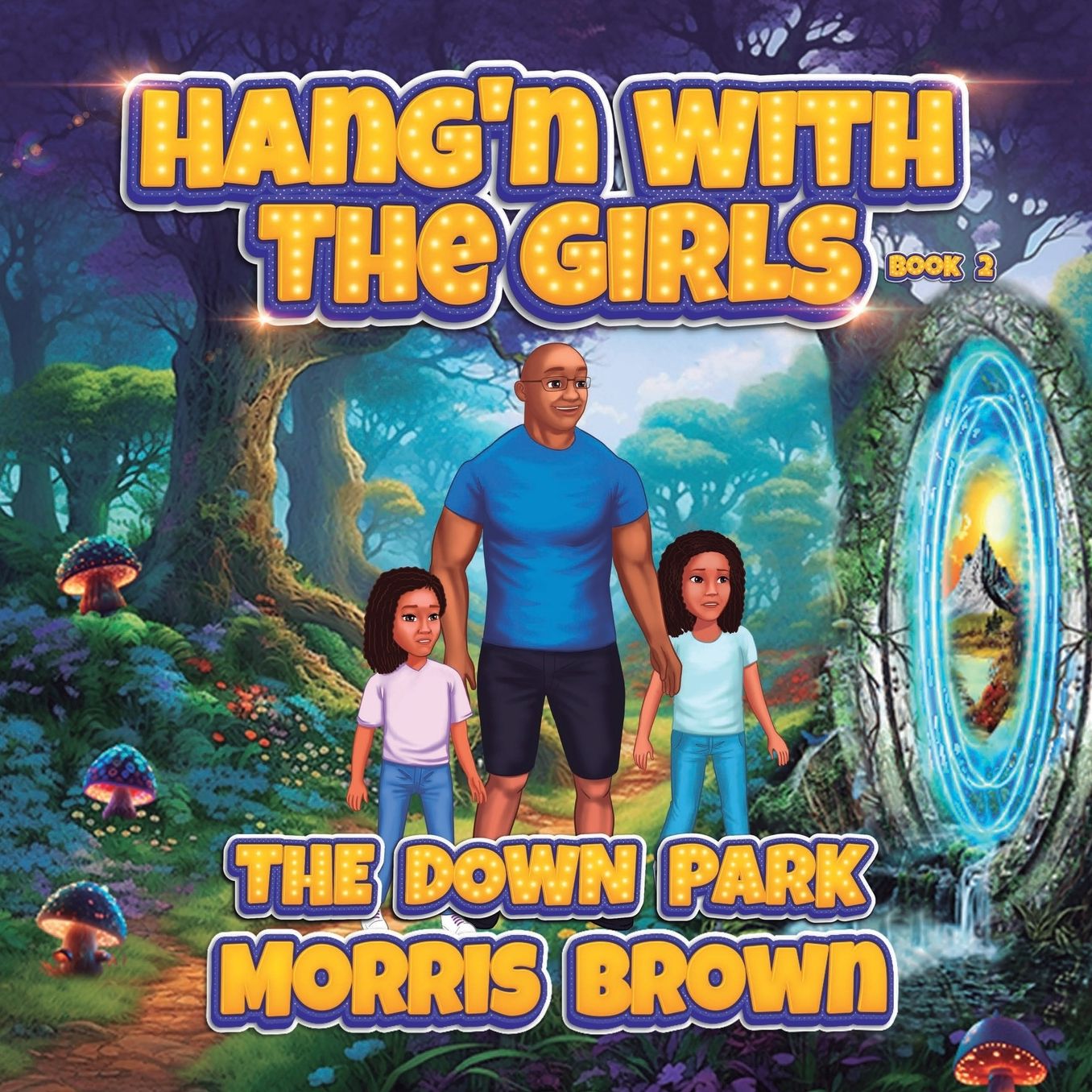 Hang'n with the Girls: The Down Park - Book 2
