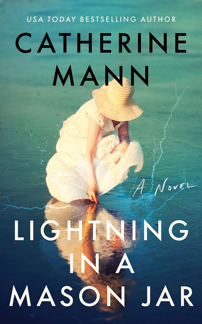 Lightning in a Mason Jar: A Novel