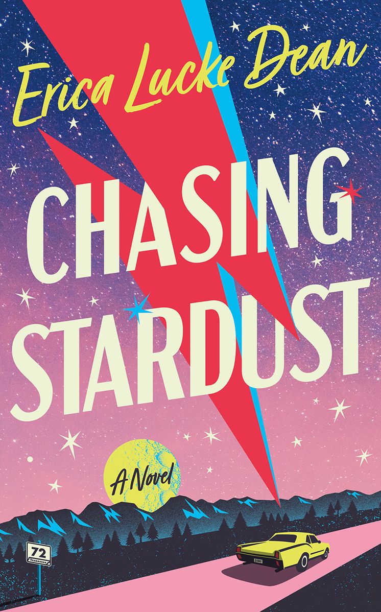 Chasing Stardust: A Novel
