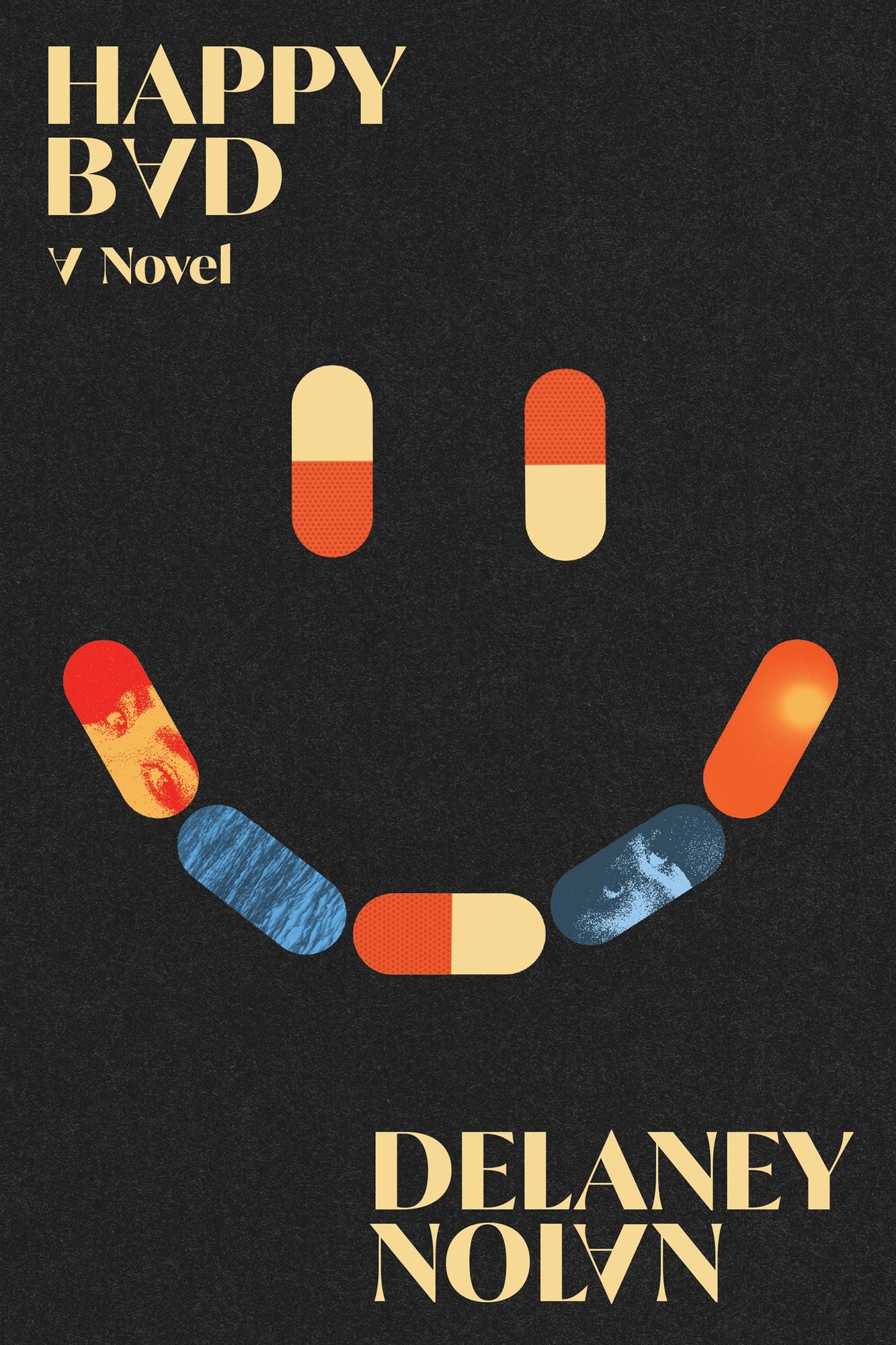 Happy Bad: A Novel