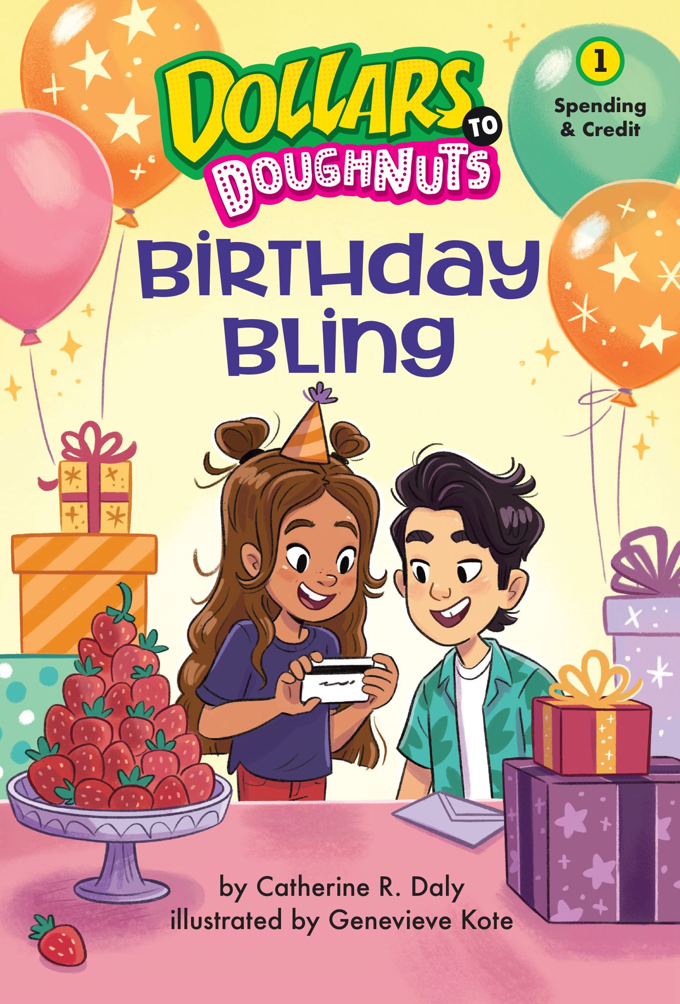 Birthday Bling (Dollars to Doughnuts Book 1): Spending & Credit