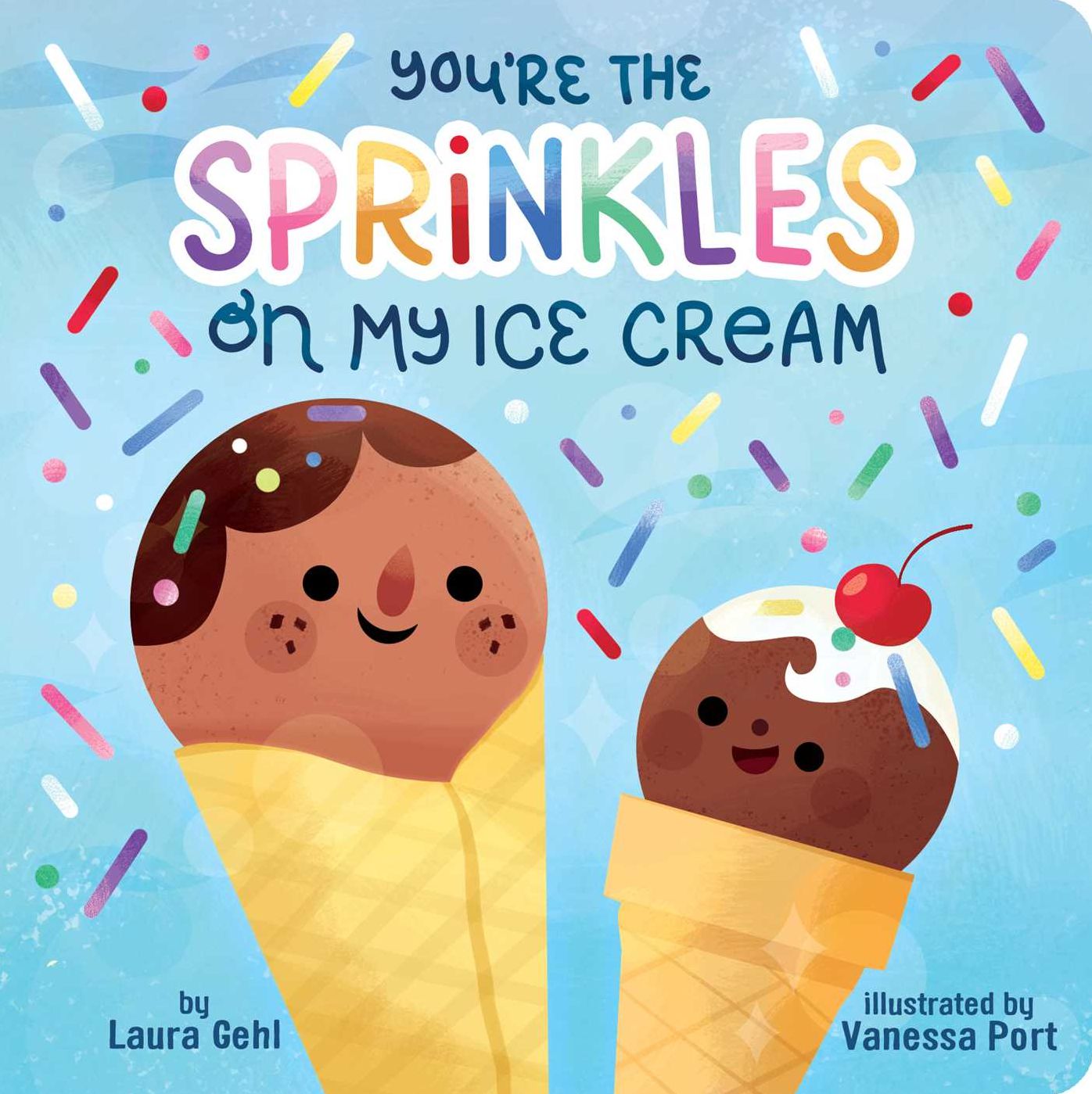 You're the Sprinkles on My Ice Cream