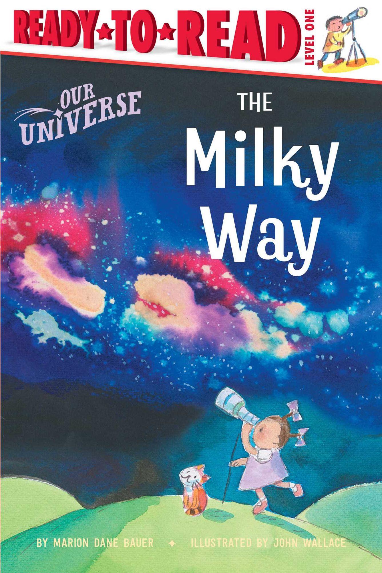 The Milky Way: Ready-to-Read Level 1