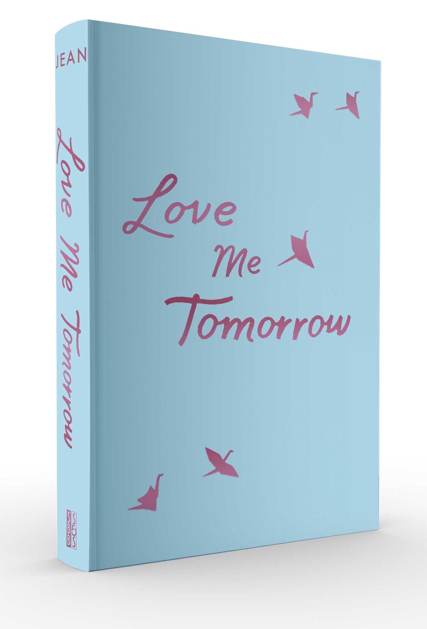 Love Me Tomorrow