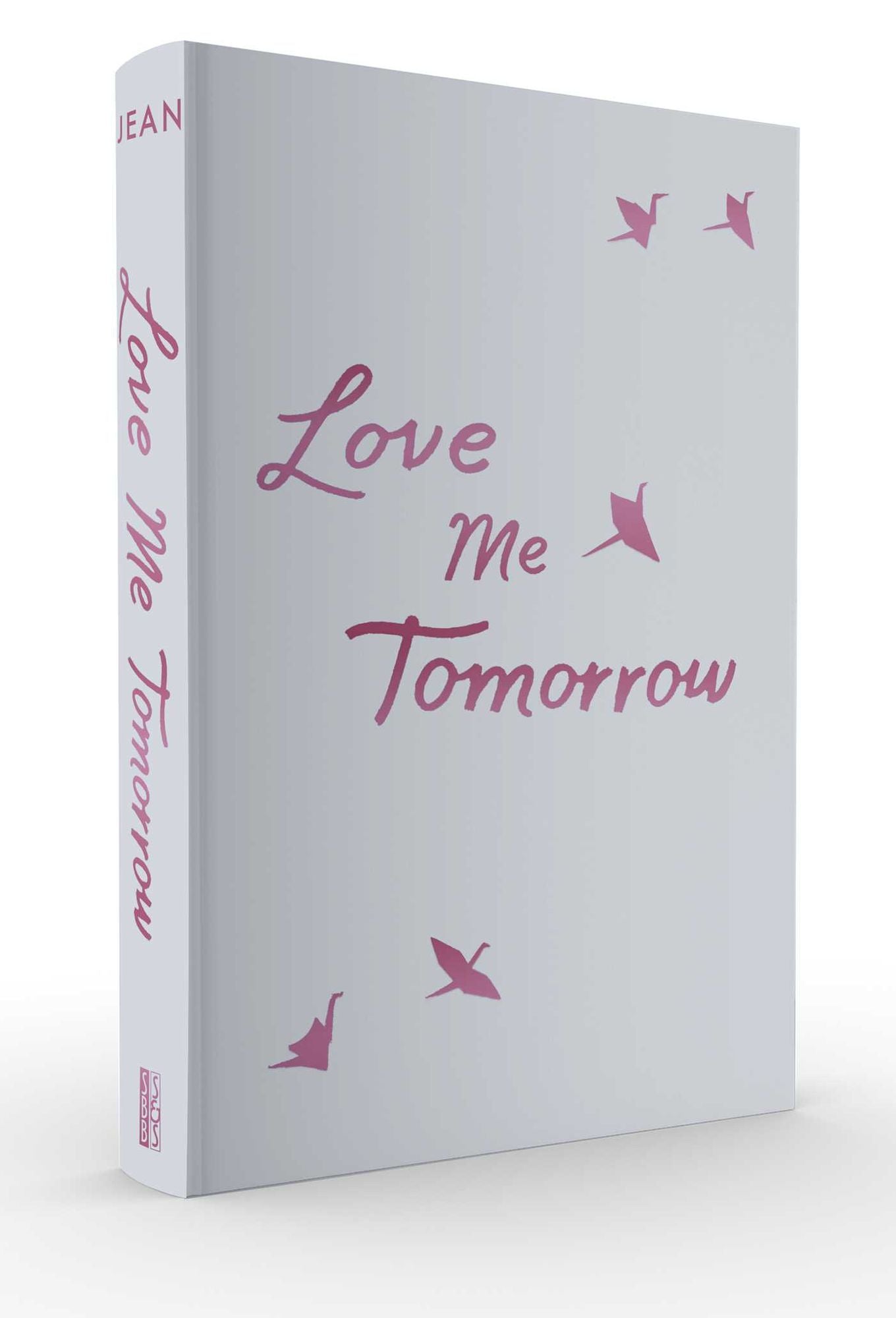 Love Me Tomorrow